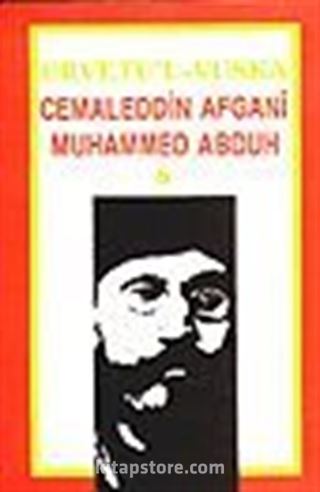 El Urvetul Vuska Cemaleddin afgani Büyük Kurtuluş Mücadelesi