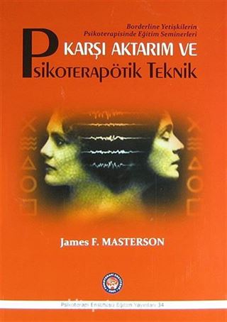 Karşı Aktarım ve Psikoterapötik Teknik