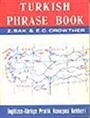 Turkish Phrase Book/ İngilizce Türkçe Pratik Konuşma Rehberi