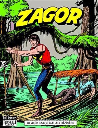 Zagor Klasik Maceralar Dizisi Cilt: 80