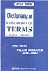 Türkçe-İngilizce Ticari Terimler Sözlüğü/Dictionary of Commercial TermsTürkçe