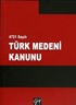4721 Sayılı Türk Medeni Kanunu