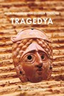 Antik Yunanistan'da Gizemler Tiyatrosu Trajedi