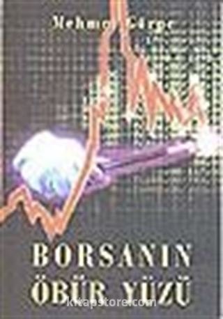 Borsanın Öbür Yüzü