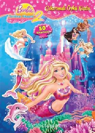 Barbie Denizkızı Hikayesi 2 / Çıkartmalı Öykü Kitabı