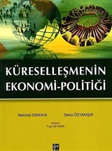 Küreselleşmenin Ekonomi-Politiği