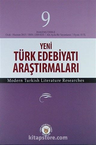 Yeni Türk Edebiyatı Araştırmaları 6 Aylık Dergi Sayı:9 Yıl:Ocak - Haziran 2013