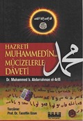 Hazreti Muhammed'in (s.a.s) Mucizelerle Daveti