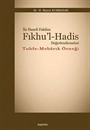İki Hanefi Fakihin Fıkhu'l-Hadis Değerlendirmeleri / Tuhfe-Mebarık Örneği