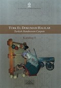 Tük El Dokuması Halılar (Turkish Handwoven Carpets) -5
