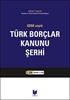 6098 Sayılı Türk Borçlar Kanunu Şerhi (2 Cilt)