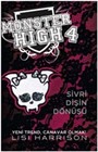 Monster High 4 : Sivri Dişin Dönüşü