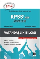 Devlet Memuru Olmak İsteyenler İçin Kpss'nin Şifreleri, Lise - Önlisans Mezunları İçin - Vatandaşlık Bilgisi