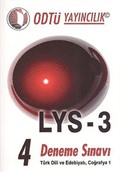 LYS 3 - 4 Deneme Sınavı / Türk Dili ve Edebiyatı, Coğrafya 1