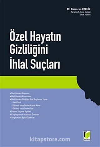 Özel Hayatın Gizliliğini İhlal Suçları