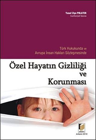 Özel Hayatın Gizliliği ve Korunması