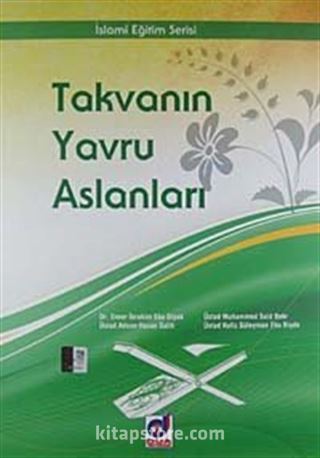 Takvanın Yavru Aslanları / İslami Eğitim Serisi