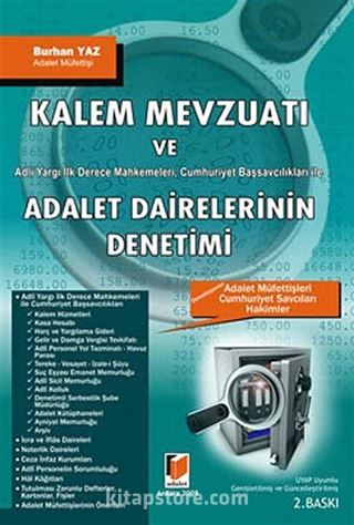 Kalem Mevzuatı ve Adalet Dairelerinin Denetimi
