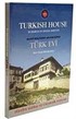 Turkish House