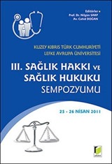 III. Sağlık Hakkı ve Sağlık Hukuku Sempozyumu