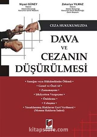 Dava ve Cezanın Düşürülmesi