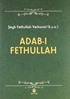 Adab-ı Fethullah (Cep Boy)