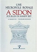 Une Necropole Royale A Sidon Fouilles De Hamdy Bey
