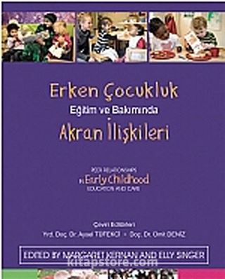 Erken Çocukluk Eğitim ve Bakımında Akran İlişkileri