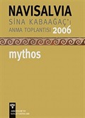 Navisalvia / Sina Kabaağaç'ı Anma Toplantısı 2006 / Mythos