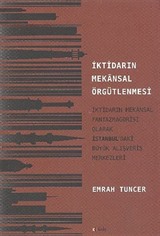 İktidarın Mekansal Örgütlenmesi