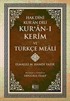 Hak Dini Kur'an Dili / Kur'an-ı Kerim ve Türkçe Meali (Küçük Boy, Ciltli-Metinsiz)
