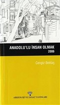 Anadolu'lu İnsan Olmak / 2006