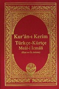 Kur'an-ı Kerim Türkçe-Kürtçe Meal-i İcmali (Kısa ve Öz Anlatım)