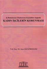 Kadın İşçilerin Korunması
