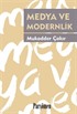 Medya ve Modernlik