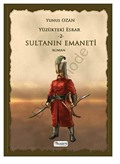 Sultanın Emaneti / Yüzükteki Esrar -2