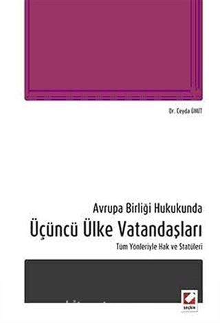 Avrupa Birliği Hukukunda Üçüncü Ülke Vatandaşları