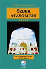 Özbek Atasözleri (Türkçe Açıklamalı)