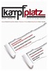 Kampfplatz Dergi Cilt:1 Sayı:2 Şubat 2013