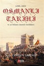 1299-1922 Osmanlı Tarihi ve Az Bilinen Önemli Özellikleri
