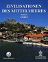 Akdeniz Uygarlıkları (Almanca) / Zivilisationen Des Mittelmeeres (Ciltli)