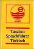 Taschen Sprachführer Türkisch (Cep Konuşma Kılavuzu)