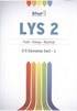 LYS 2 Fizik-Kimya-Biyoloji / 5'li Deneme Seti 1
