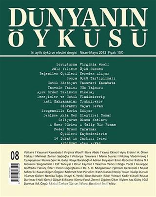 Dünyanın Öyküsü Dergisi Sayı : 8 / Nisan - Mayıs 2013