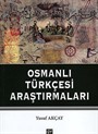 Osmanlı Türkçesi Araştırmaları