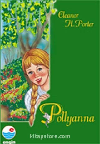 Pollyanna / Dünya Çocuk Klasikleri