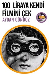 100 Liraya Kendi Filmini Çek