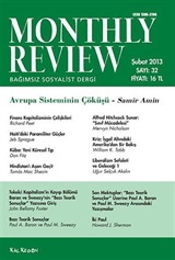 Monthly Review Bağımsız Sosyalist Dergi Sayı:32 Şubat 2013