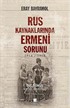 Rus Kaynaklarında Ermeni Sorunu 1914-1915