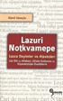 Lazuri Notkvamepe - Lazca Deyimler ve Atasözleri